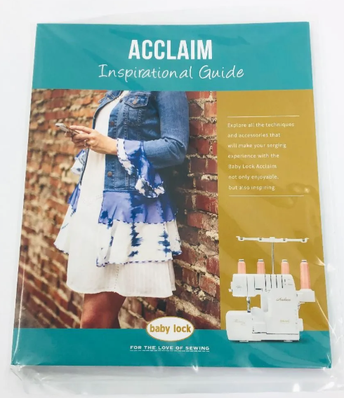 Baby Lock Acclaim Inspiration Guide